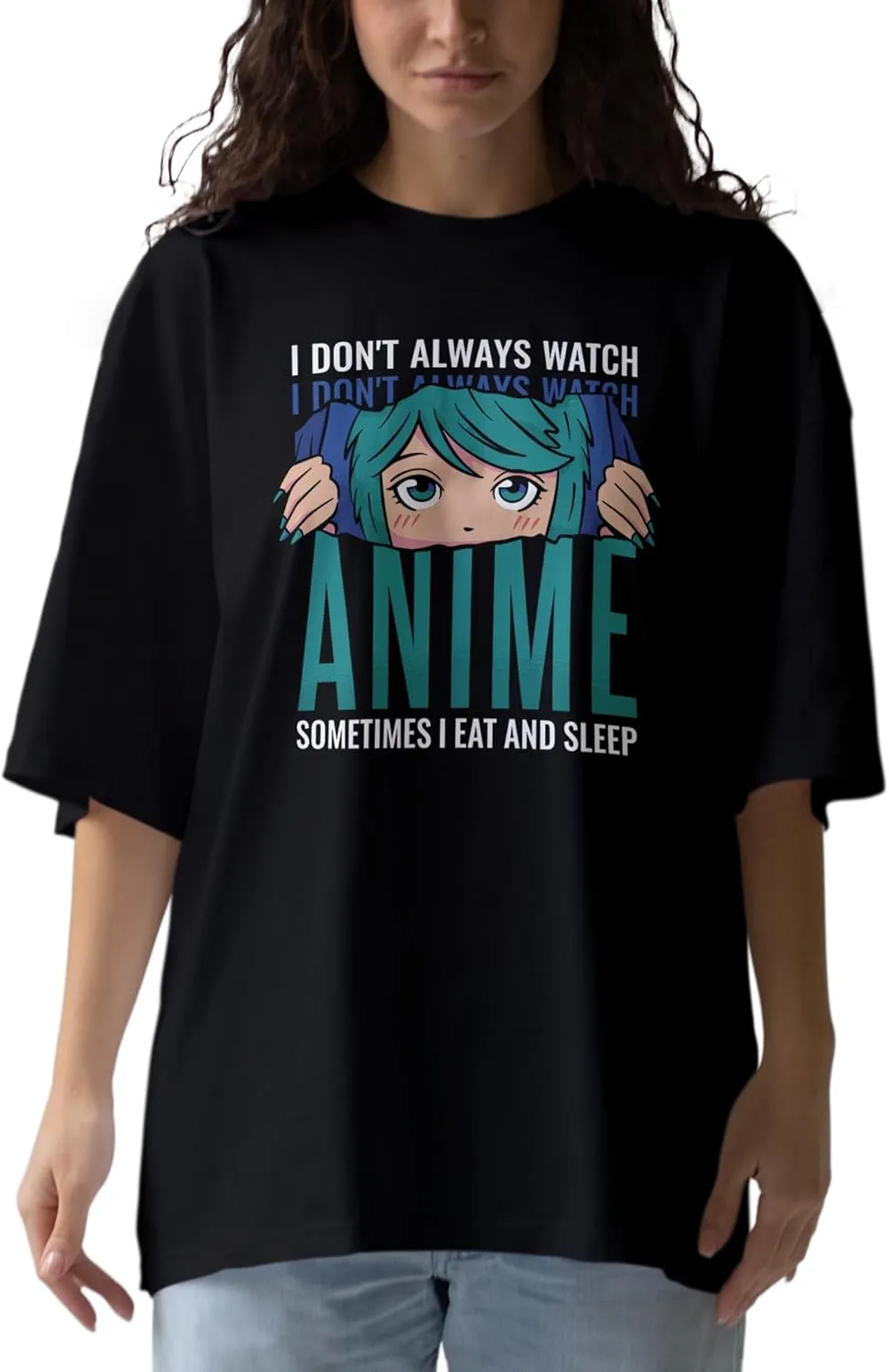 Not Always Anime Oversized T-Shirts for Women, 100% Cotton T-Shirts, Perfect for Casual Wear & Gifting | WB.6.48